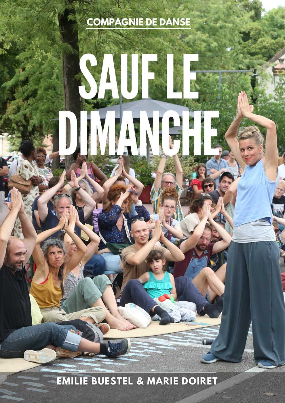 Sauf le dimanche - dossier de présentation de la compagnie